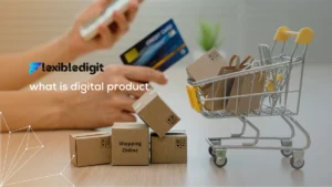 What is a digital product?